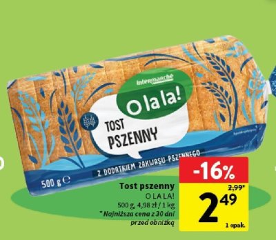 Tost pszenny O LA LA! promocja w Intermarche