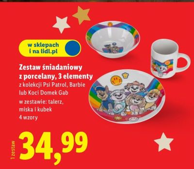 Zestaw śniadaniowy z porcelany, 3 elementy Psi Patrol, Barbie lub Koci Domek Gabi Lidl promocja
