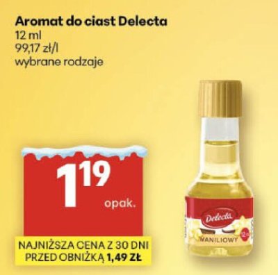 Aromat do ciast Delecta 12 ml promocja w Delikatesy Centrum