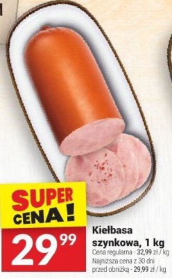 Kiełbasa szynkowa, 1 kg promocja w Twój Market
