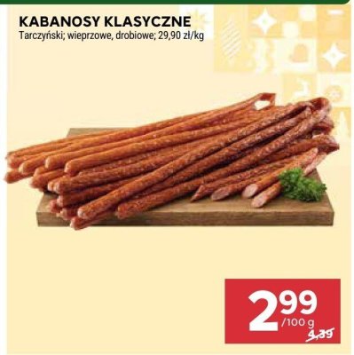 Kabanosy klasyczne tarczyński wieprz owe, drobiowe 29,90 zł/kg promocja w Stokrotka