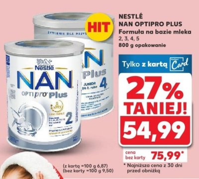 Formuła na bazie mleka NESTLÉ NAN OPTIPRO PLUS 2, 3, 4, 5 800 g promocja w Kaufland
