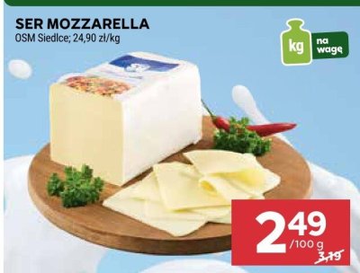 Ser mozzarella OSM Siedlce 24,90 zł/kg promocja w Stokrotka