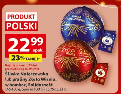 Śliwka Nałęczowska lub praliny Złota Wiśnia, w bombce, Solidarność promocja w Auchan