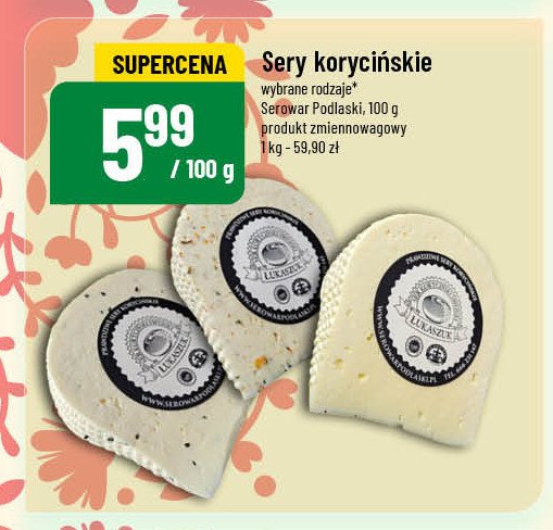 Ser koryciński naturalny Gospodarstwo łukaszuk promocja