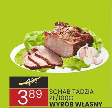 Schab tadzia Wyrób własny promocja w Wafelek