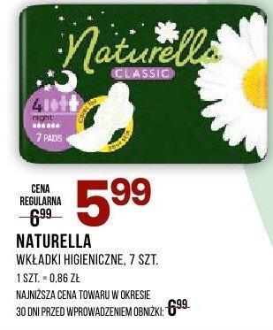 Wkładki higieniczne NATURELLA 7 SZT promocja w Drogerie Natura