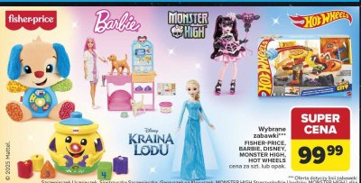 Zabawki FISHER PRICE, BARBIE, DISNEY, MONSTER HIGH, HOT WHEELS promocja w Carrefour