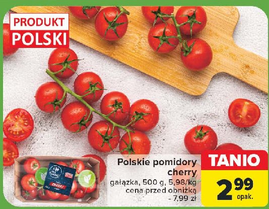 Pomidory cherry Jakość z natury carrefour promocja