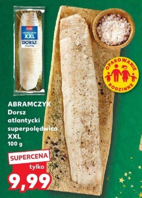 Dorsz atlantycki superpolędwica XXL Abramczyk 100 g promocja w Kaufland