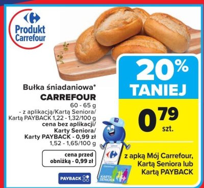 Bułka śniadaniowa Carrefour promocja w Carrefour