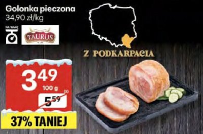 Golonka pieczona Taurus z Podkarpacia promocja w Delikatesy Centrum