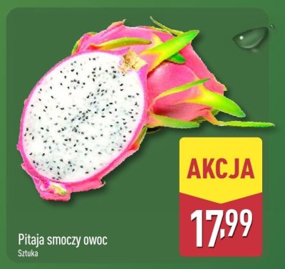 Pitaja smoczy owoc promocja w Aldi