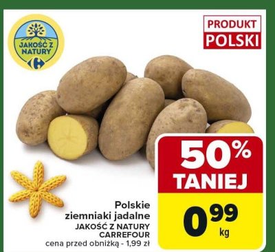 Polskie ziemniaki jadalne JAKOŚĆ Z NATURY CARREFOUR promocja w Carrefour