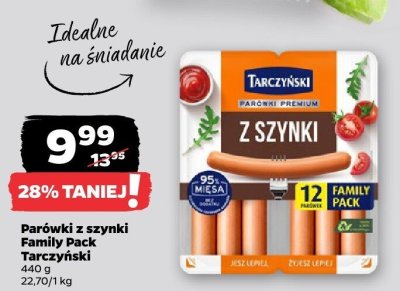Parówki z szynki Family Pack Tarczyński promocja w Netto