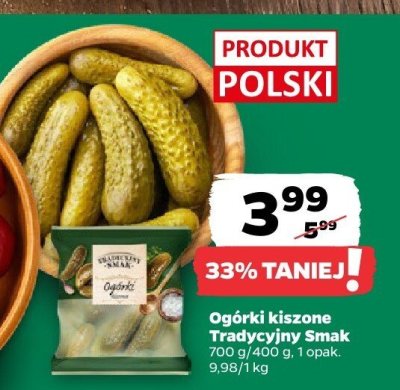 Ogórki kiszone Tradycyjny Smak promocja w Netto
