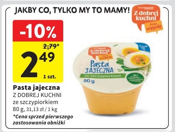 Pasta jajeczna ze szczypiorkiem Z dobrej kuchni promocja w Intermarche