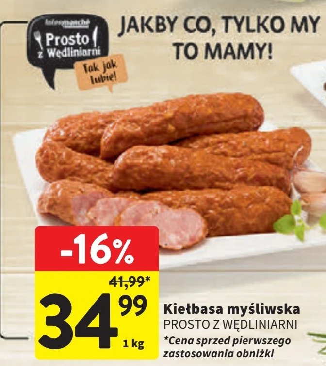 Kiełbasa myśliwska Intermarche prosto z wędliniarni promocja w Intermarche