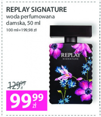 Woda perfumowana Replay signature promocja