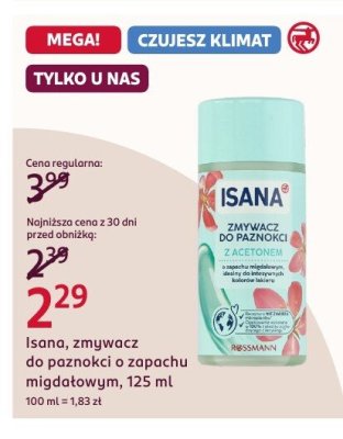 Zmywacz Isana do paznokci o zapachu migdałowym, 125 ml promocja w Rossmann