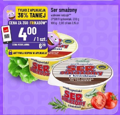 Ser smażony Wielkopolski wybrane rodzaje promocja w POLOmarket