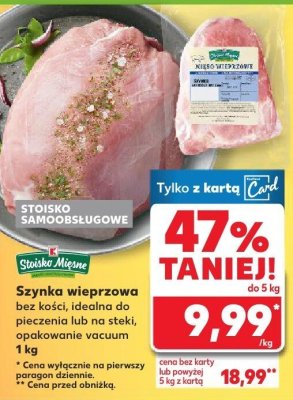 Szynka wieprzowa bez kości  promocja w Kaufland