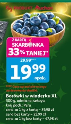 Borówki w wiaderku XL 900g, odmiana: sekoya, kraj poch.: Peru promocja w Auchan