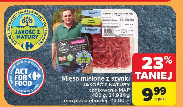 Mięso mielone z szynki Jakość z natury carrefour promocja