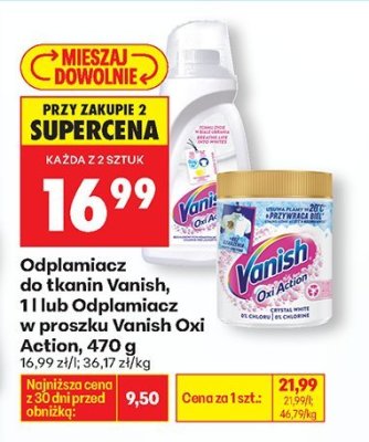 Odplamiacz do tkanin Vanish, 1 l lub Odplamiacz w proszku Vanish Oxi Action, 470 g promocja w Biedronka