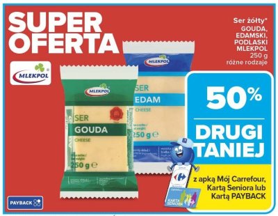 Ser żółty GOUDA, EDAM, PODLASKI MLEKPOL promocja w Carrefour