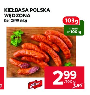 Kiełbasa wędzona polska Kier zakłady mięsne promocja