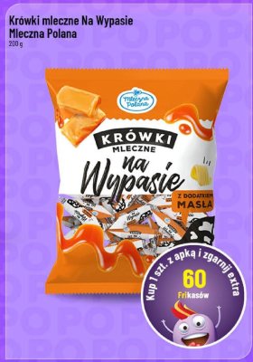 Krówki mleczne Na Wypasie  promocja w POLOmarket