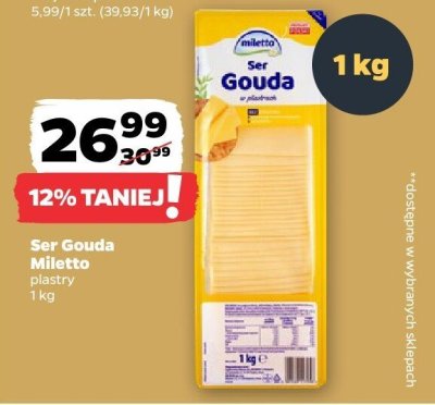 Ser Gouda Miletto plastry promocja w Netto