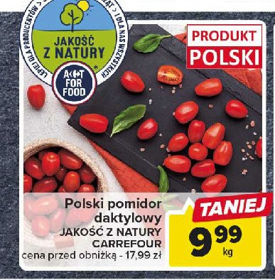 Pomidory daktylowe Jakość z natury carrefour promocja