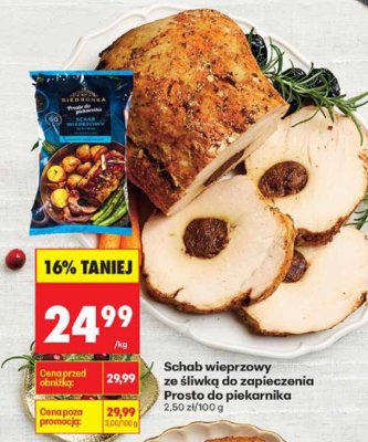 Schab wieprzowy ze śliwką do zapieczenia Prosto do piekarnika 2.50 zł/100 g promocja w Biedronka