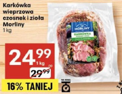 Karkówka wieprzowa czosnek i zioła Morliny promocja w Delikatesy Centrum