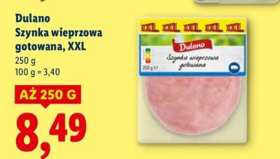 Szynka wieprzowa gotowana Dulano, XXL promocja w Lidl