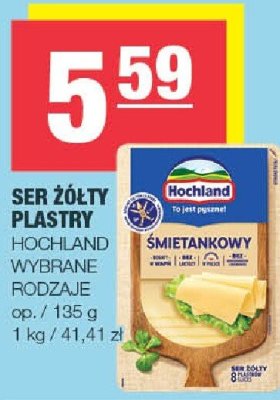 Ser żółty plastry Hochland śmietankowy wybrane rodzaje promocja w SPAR