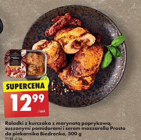 Roladki z kurczaka z marynatą paprykową suszonymi pomidorami i serem mozzarella Biedronka prosto do piekarnika promocja