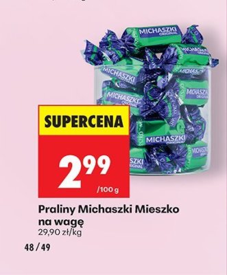 Cukierki Michaszki na wagę promocja w Biedronka
