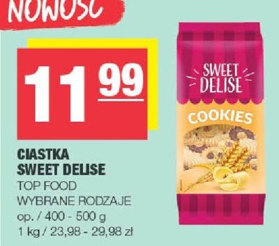 Ciastka Sweet Delise Top Food wybrane rodzaje promocja w SPAR