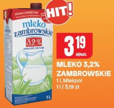 Mleko 3,2% Zambrowskie UHT promocja w Chorten