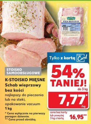 Schab wieprzowy bez kości najlepsza do pieczeni lub na steki promocja w Kaufland