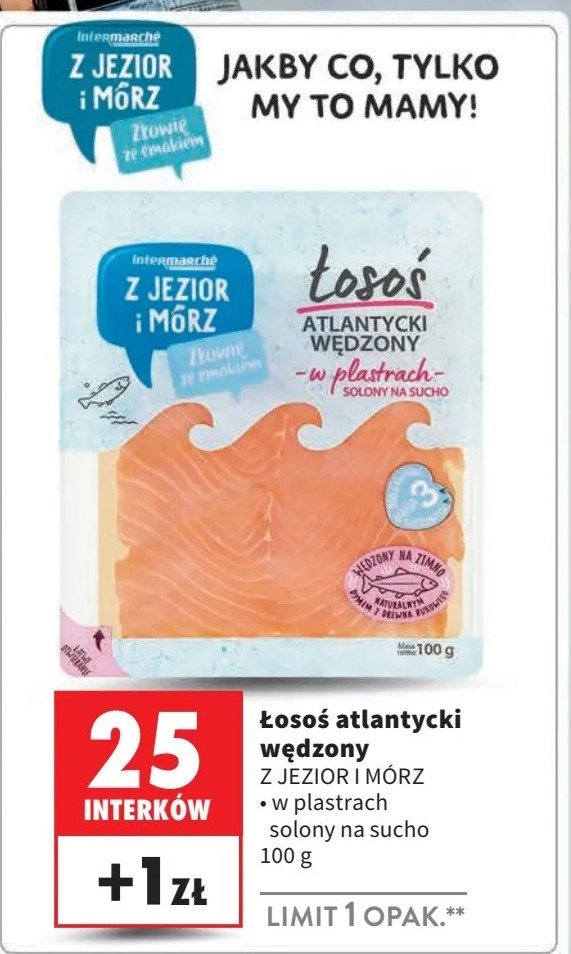 Łosoś atlantycki wędzony Intermarche z jezior i mórz promocja w Intermarche