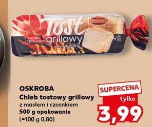 Chleb tostowy grillowy z mas艂em i czosnkiem Oskroba promocja
