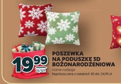 Poszewka na poduszkę 3D bożonarodzeniowa, różne rodzaje promocja w Stokrotka