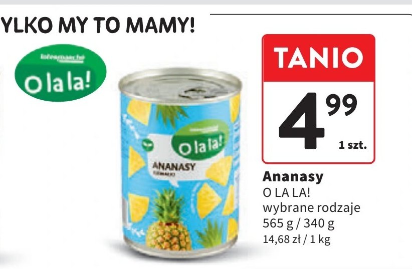 Ananasy plastry O la la! promocja