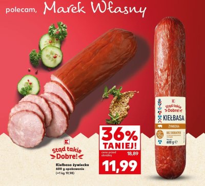 Kiełbasa żywiecka Stąd takie Dobre! promocja w Kaufland