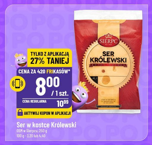 Ser królewski Sierpc promocja w POLOmarket