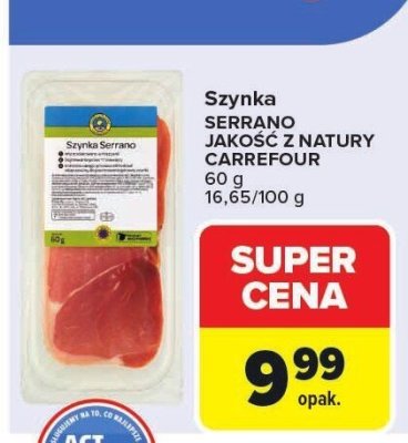 Szynka Serrano promocja w Carrefour Market